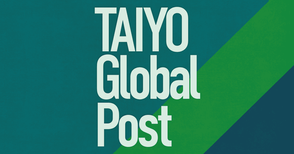 太陽HD公式メディア『TAIYO Global Post』がスタート